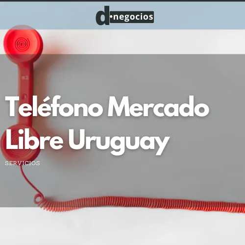 Teléfono Mercado Libre Uruguay