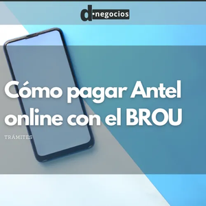 Cómo pagar Antel online con el BROU