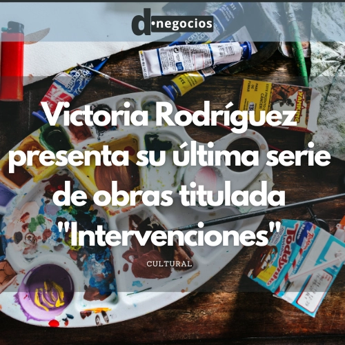 Victoria Rodríguez presenta su última serie de obras.