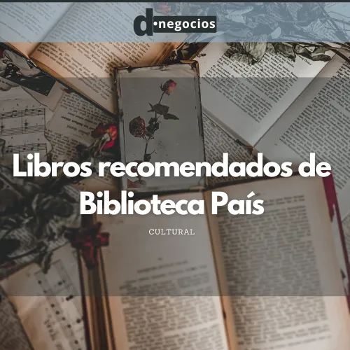 Libros recomendados de Biblioteca País.
