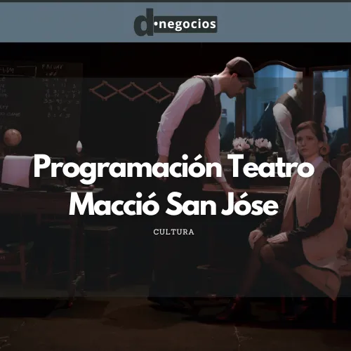 Programación Teatro Macció San José.