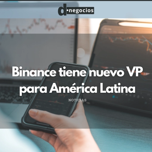 Binance tiene nuevo VP para América Latina.