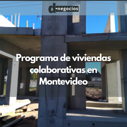 Programa de viviendas colaborativas en Montevideo.