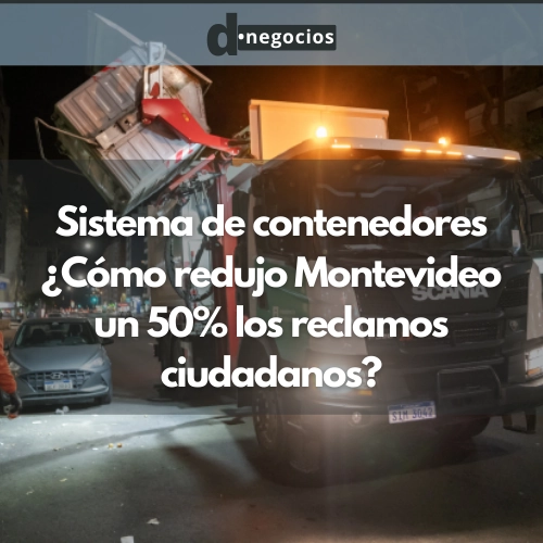 Cómo el nuevo sistema de contenedores  marcó la diferencia en Montevideo.