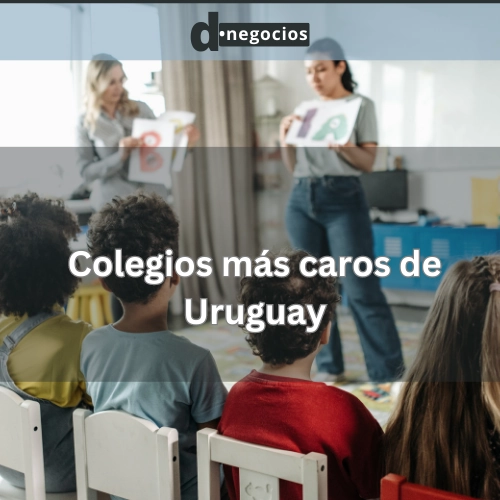 Colegios más caros de Uruguay.