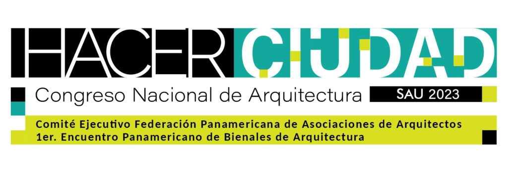 Congreso de Arquitectura SAU 2023: "Hacer Ciudad"