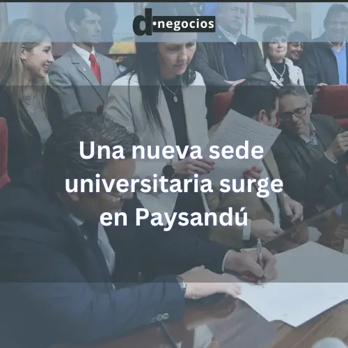 Una nueva sede universitaria surge en Paysandú.