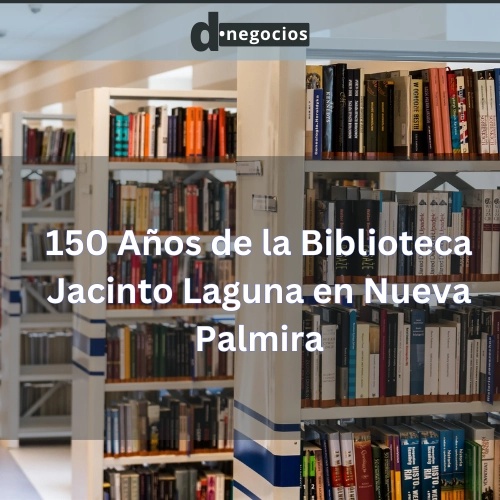 150 Años de la Biblioteca Jacinto Laguna en Nueva Palmira.