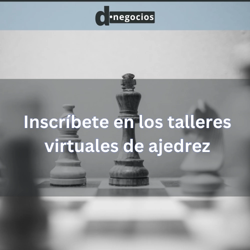 Inscríbete en los talleres virtuales de ajedrez de la UDELAR.