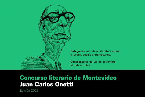Concurso Literario de Montevideo. Juan Carlos Onetti. Edición 2023.