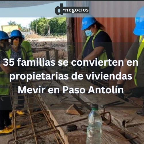 35 familias se convierten en propietarias de viviendas Mevir en Paso Antolín.