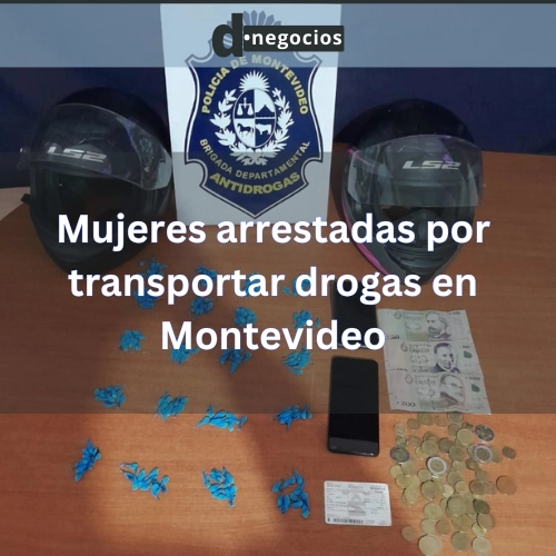 Mujeres arrestadas por transportar drogas en Montevideo.