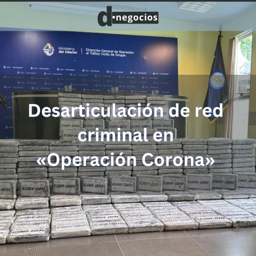 Desarticulación de red criminal en «Operación Corona».